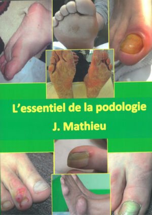 LIVRE : L'ESSENTIEL DE LA PODOLOGIE